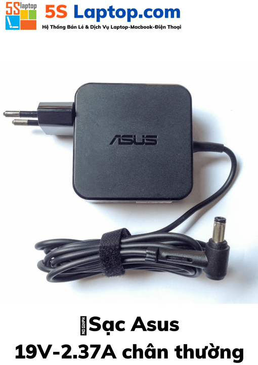 Sạc Laptop Asus 19V - 2.37A chân thường 5.5mm x 2.5mm, củ vuông